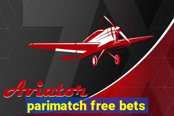 parimatch free bets